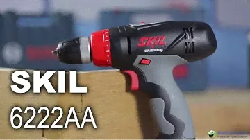 Обзор дрели-шуруповерта Skil 6222AA